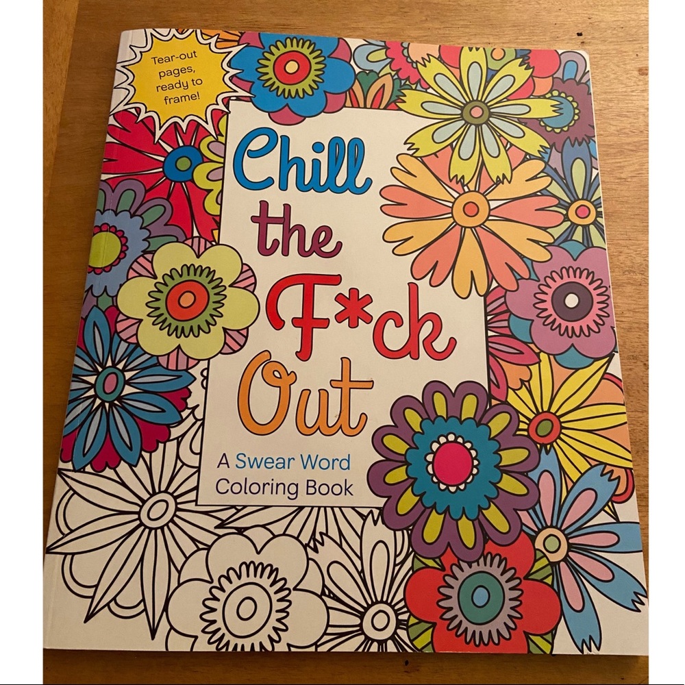 Swear Word Coloring Book “Chill the F*ck Out”